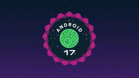 Android 17’nin öne çıkan özellikleri