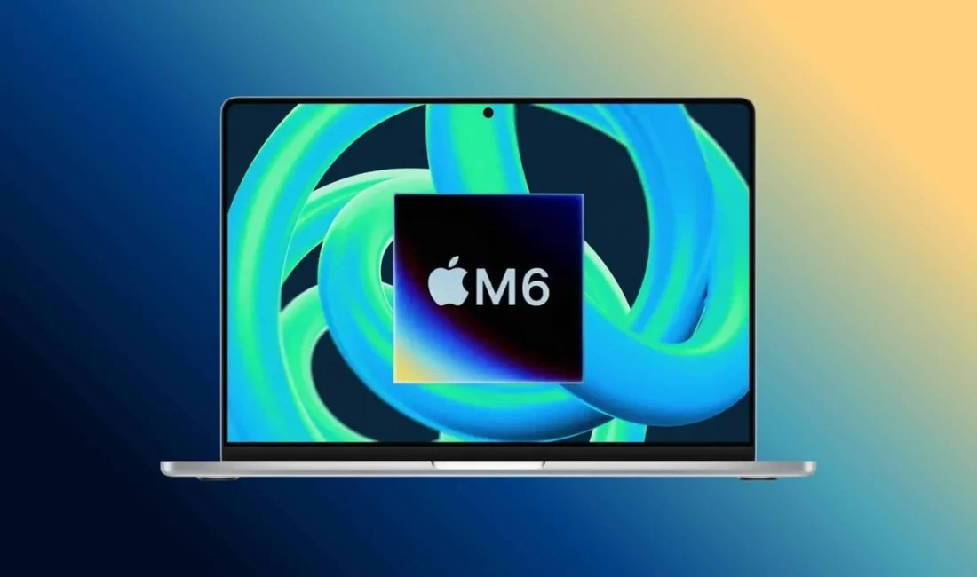 Apple'ın yeni nesil M6 işlemcisi yalnızca giriş seviyesi belirli cihazlara